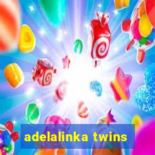 adelalinka twins